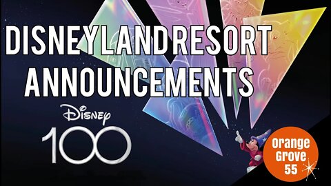 Disney 100 | Disneyland Resort Announcements