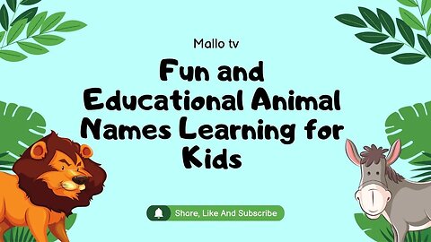 Fun and Educational Animal Names Learning for Kids