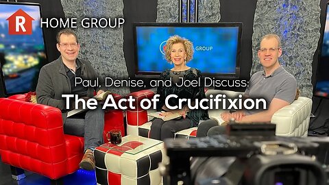 The Act of Crucifixion — Home Group