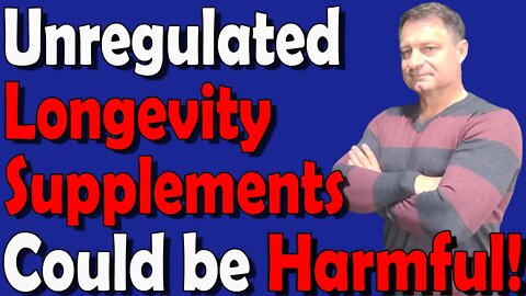 Longevity Supplements aren't Risk Free | 6 Ways they CAN Cause HARM!