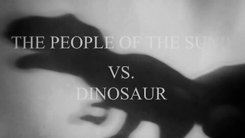 The Cosmic Boy scout Watches: The people of The Sun VS The Dinosaur.