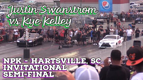 Street Outlaws 2021 No Prep Kings - Hartsville, SC: Invitational Semi,Justin Swanstrom vs Kye Kelley