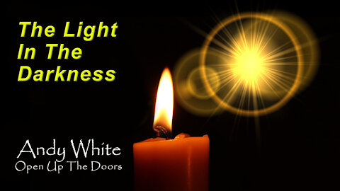 Andy White: The Light In The Darkness