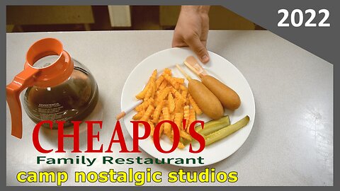 "Cheapo's Family Restaurant" | 2022 | Camp Nostalgic Studios ™