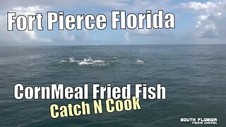Fort Pierce Cornmeal Fried Fish | Catch and Cook