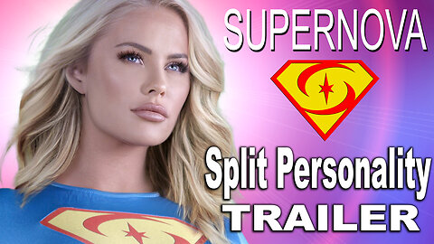 "Supernova 17: Split Personality" Trailer