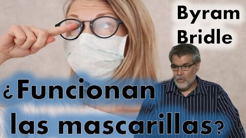 [SUB ESÑ] Inmunólogo Byram Bridle demuestra que tan "eficaces" son las mascarillas