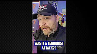 Was It a Terror Attack?