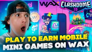 PLAY TO EARN MOBILE GAMES ON WAX - HOW TO PLAY CLASHDOME - CLASHDOME TUTORIAL