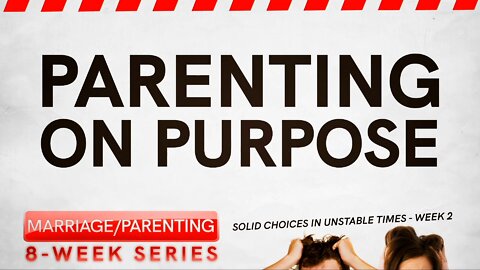 Parenting on Purpose | Pastor Abram Thomas