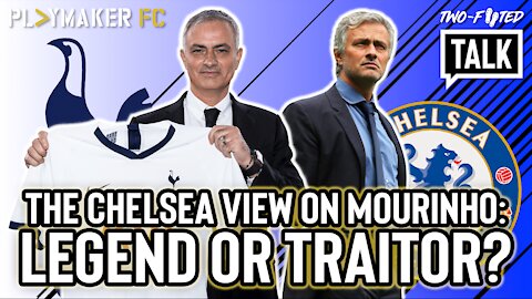 Fan TV | The Chelsea view on Mourinho to Spurs: Legend or Traitor?