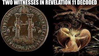 Two Witnesses in Revelation 11 Decoded!!