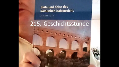 215. Stunde zur Weltgeschichte - 18./19. Juli 64 n.Chr. bis Um 70 n. Chr.