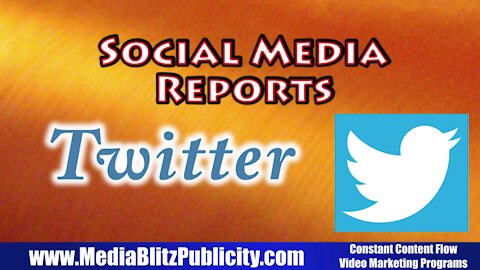 Twitter - Social Media Report - Media Blitz Publicity