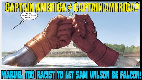 When everyone is Captain America, no one will be. SJW Marvel can't let Sam Wilson be Falcon again!