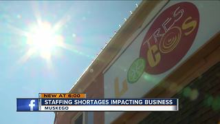 Muskego businesses hurt by staffing shortages