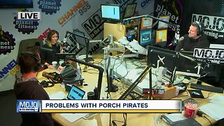 Mojo in the Morning: Problems with porch pirates