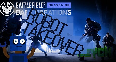 Ḇ̶͇͋̋͛̒̓̑̋ä̸̻̼̟̪̱̜̱͍́̂̾̓͗̈́̓̚ttlefield 2042 | Season 6 | Week̸̡̰̲̭̮͓̟̫̄̈ ̵̝̱̞͉̱̠̩̲̓1̵̳̬̰͇͓̼̓͒͆͆ <robot takeover>