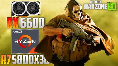 Warzone 2 Season 3 : RX 6600 + R7 5800X3D | 1440p - 1080p | Ultra & Low | FSR 2.1