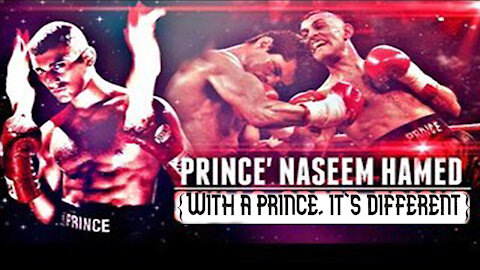 With A Prince Naseem, it's different .!