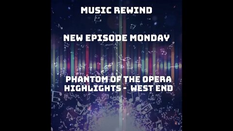 New Episode Monday - Phantom of the Opera