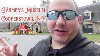 Farmer's Museums & History | Cooperstown, NY