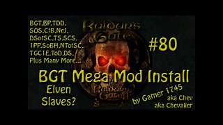 Let's Play Baldur's Gate Trilogy Mega Mod Part 80 - Elven Slaves