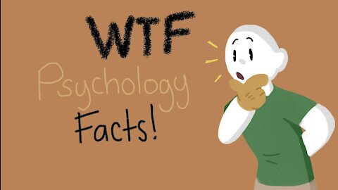 Psychological Facts That Will Blow Your Mind