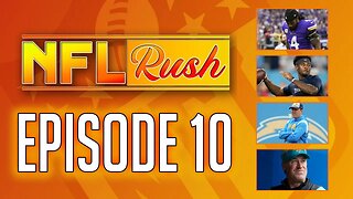 QB Top 10 - Dalvin Turns Down Contract - Malik Willis Improving? Charger Offense | #NFL Rush - EP 10