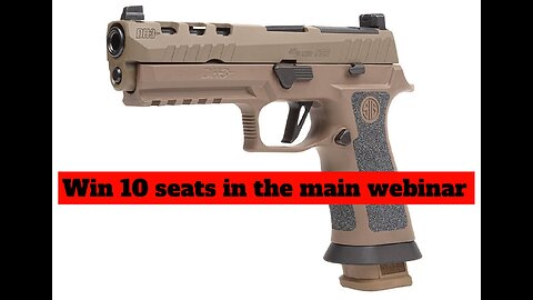 SIG SAUER P320 X-FIVE DH3 9MM MINI #2 FOR 10 SEATS IN THE MAIN WEBINAR