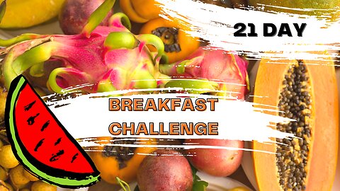 21 Day Breakfast Smoothie Challenge #Fruit