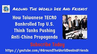 How Taiwan’s TECRO Bankrolled Top U.S. Think Tanks Anti-China Propaganda