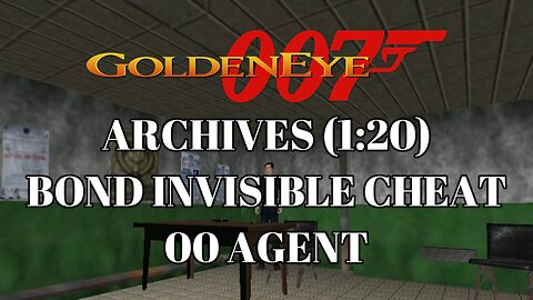 Goldeneye 007 - Level 11 Archives - Bond Invisible Cheat