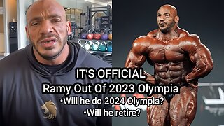 BIG RAMY OFFICIALLY OUT OF THE 2023 OLYMPIA