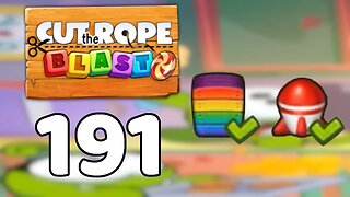 Cut the Rope BLAST 191 - Walkthrough, No Boosters