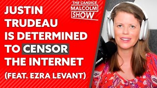 Justin Trudeau is determined to censor the internet (Feat. Ezra Levant)