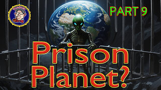 The Prison Planet Episode 17