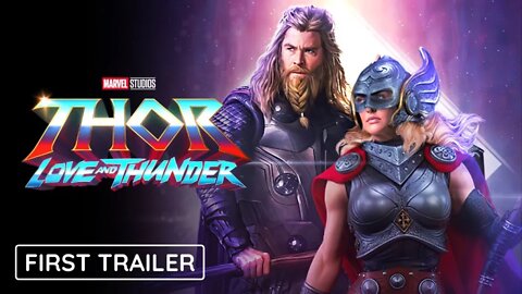 THOR 4 : Love_and_Thunder_-_NEW_TRAILER_2_(2022)_Marvel_Studios(1080p)