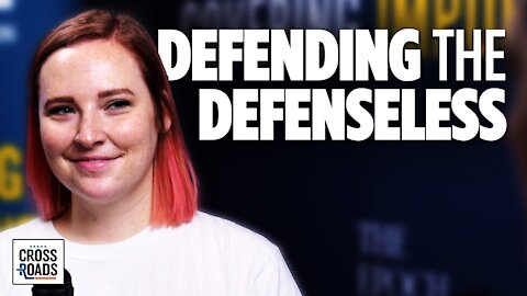 CPAC 2021: Let Them Live President Emily Berning on Defending the Defenseless | Crossroads