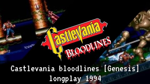 Castlevania bloodlines [Sega Genesis] Long play 1994