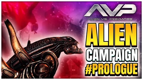 Aliens Vs Predator - Prologue (Alien Campaign) 2K 60ᶠᵖˢ - Game Playthrough - No Commentary