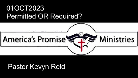 01OCT2023 - Permitted OR Required?