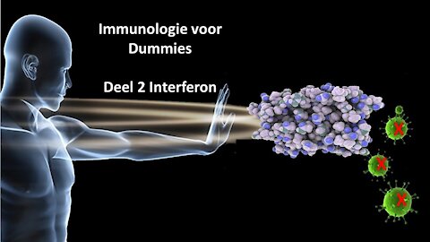 Pierre Capel - Immunologie voor Dummies les 2 interferon (NL)