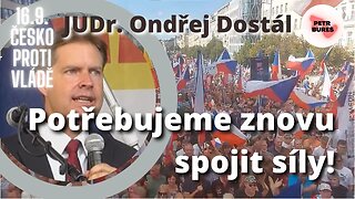 JUDr. Ondřej Dostál na demonstraci Česko proti vládě: "Potřebujeme znovu spojit síly!"