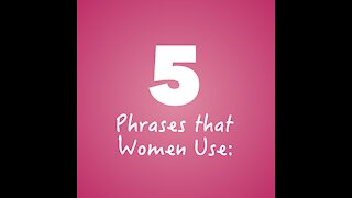 Five Words Used By Women [GMG Originals]