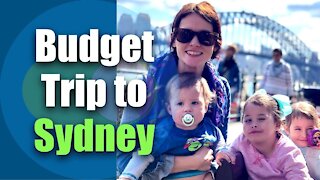Budget Trip to Sydney / Frugal Travel with Large Family