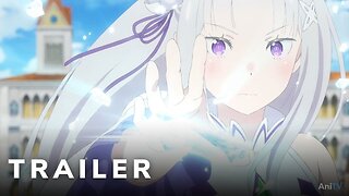 Re:ZERO -Starting Life in Another World- Season 3 - Official Trailer
