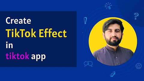 Make effects in tiktok app