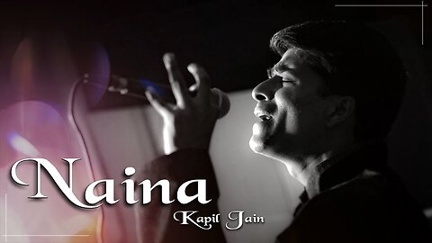 Naina - Dangal (Cover) | Kapil Jain |