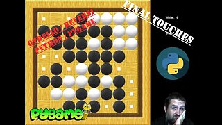 Reversi / Othello - Final Touches | Python | Pygame Module | Programming Beginners